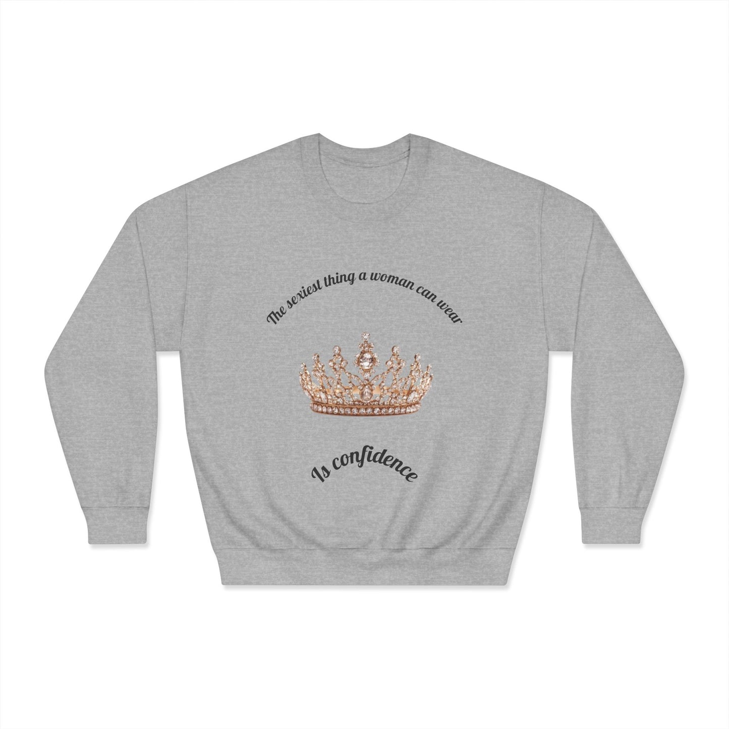 Women's Confidence Sweatshirt - Crewneck Sweatshirt