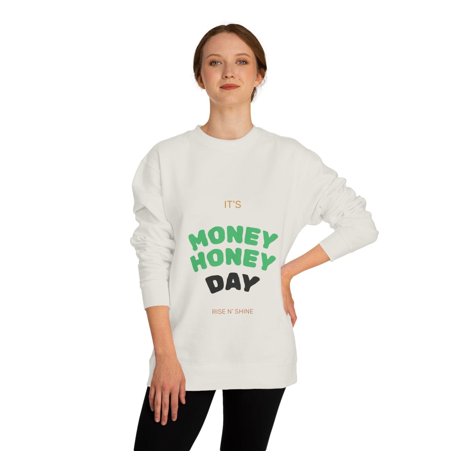 Women’s Money Honey Day Sweatshirt