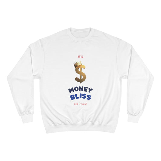 Trendy Men’s Champion Sweatshirt~Money Bliss Design