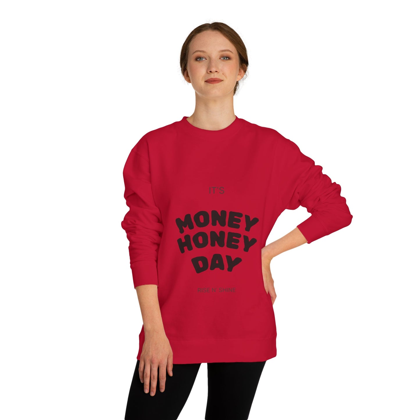 Women’s Money Honey Day Sweatshirt